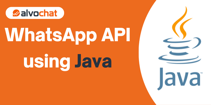 How to Send a WhatsApp API using Java-alvochat