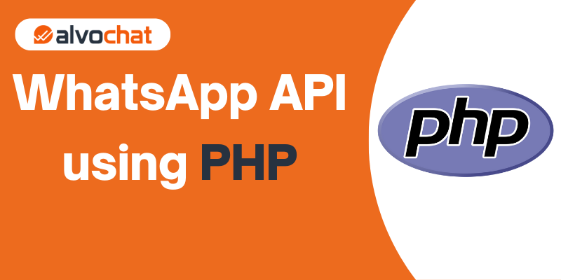 How to Send a WhatsApp API using PHP-alvochat