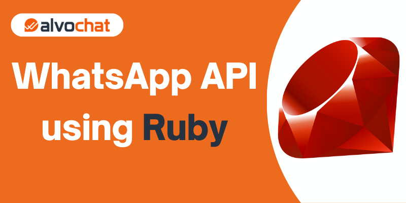 How to Send a WhatsApp API using Ruby-alvochat