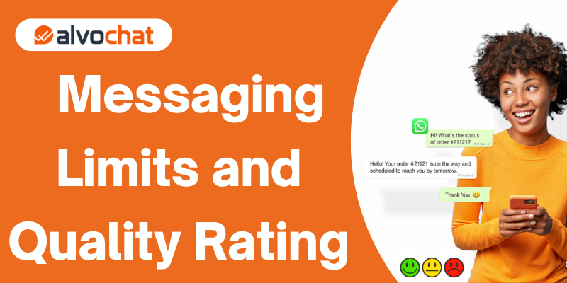 WhatsApp API Messaging Limits and Quality Rating-alvochat