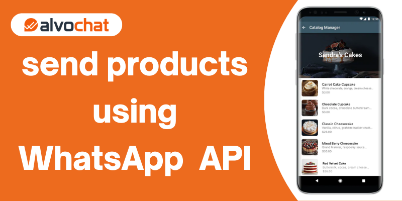 send products using WhatsApp API-alvochat